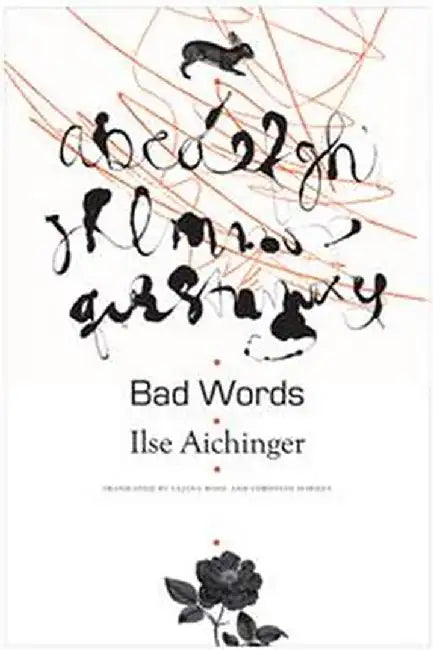 Bad Words by Aichinger, Ilse