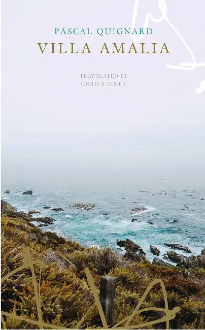 Villa Amalia by Quignard, Pascal