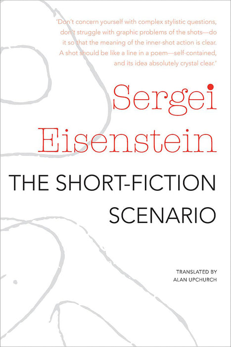 The Short Fiction Scenario by Eisenstein/Sergei