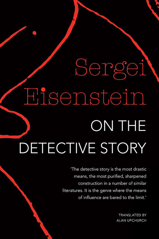 On The Detective Story by Eisenstein/Sergei