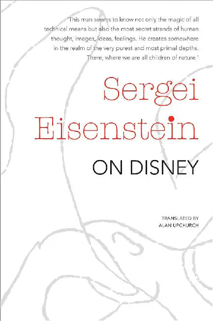 On Disney Eisenstein, Sergei and Upchurch, Alan by Sergei Eisenstein, Alan Upchurch