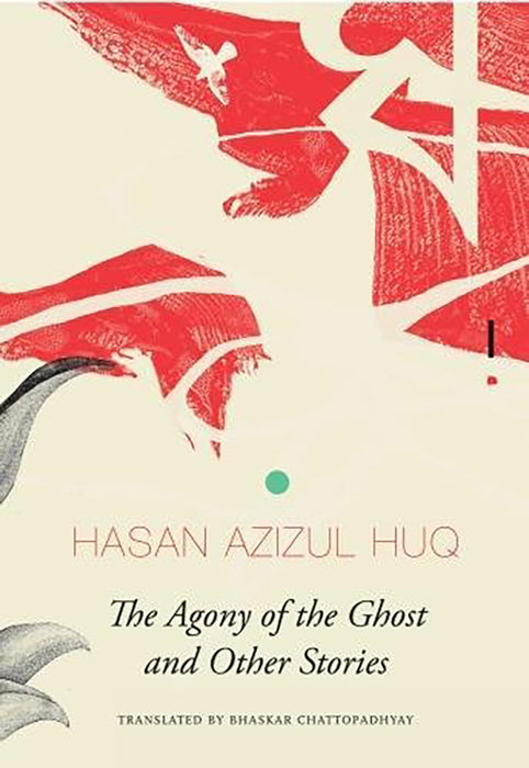 The Agony of the Ghost and Other Stories