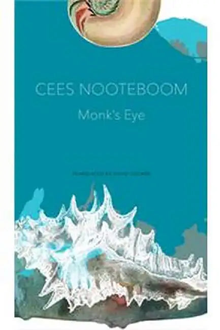 Monk’s Eye by Cees Nooteboom