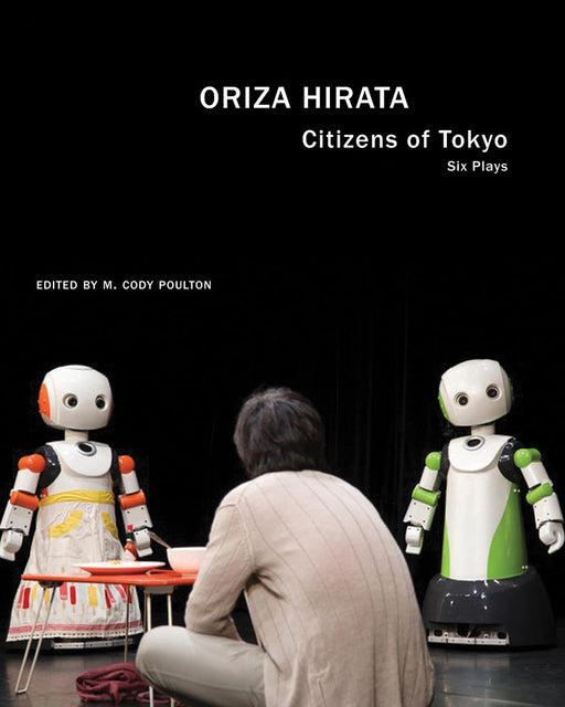 Citizens of Tokyo by Oriza Hirata