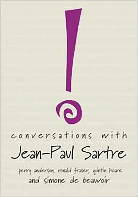 Conversations with Jean-Paul Sartre by Sartre Jean-Paul