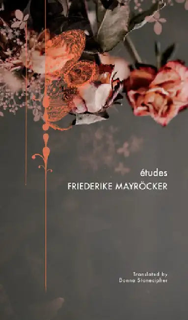 Études by Friederike Mayrocker
