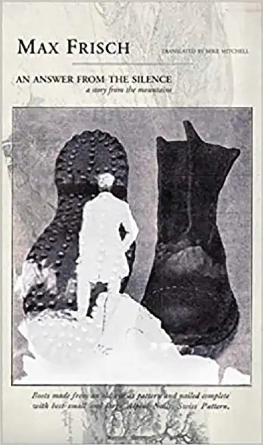 An Answer from the Silence by Max Frisch