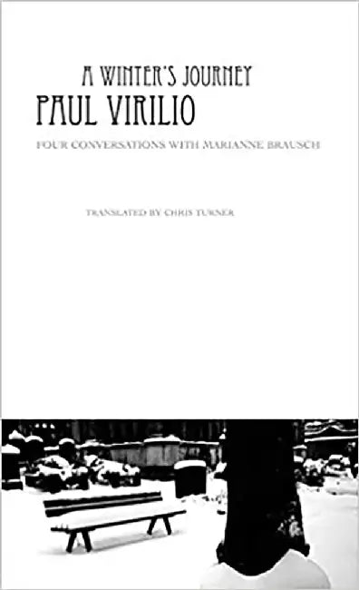 A Winter ’ s Journey by Paul Virilio