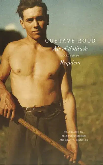 Air of Solitude: Followed by 'requiem' by Gustave Roud