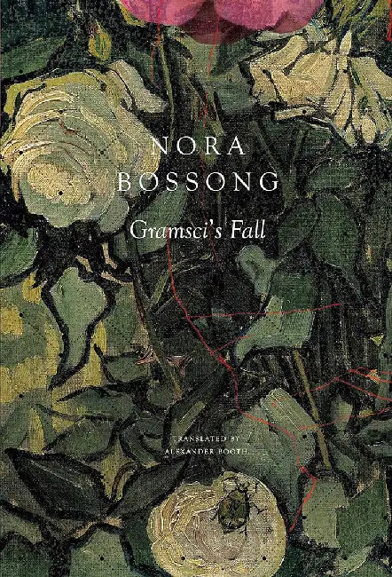 Gramsci’s Fall by Bossong, Nora
