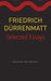 Selected Essays (Seagull German Library) by Friedrich Dürrenmatt