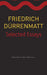 Selected Essays (Seagull German Library) by Friedrich Dürrenmatt