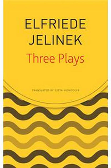 Three Plays by Jelinek (Seagull German Library)