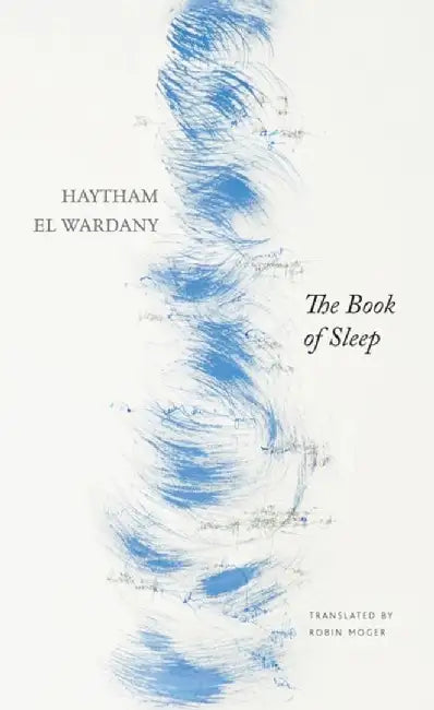 The Book of Sleep by El Wardany, Haytham