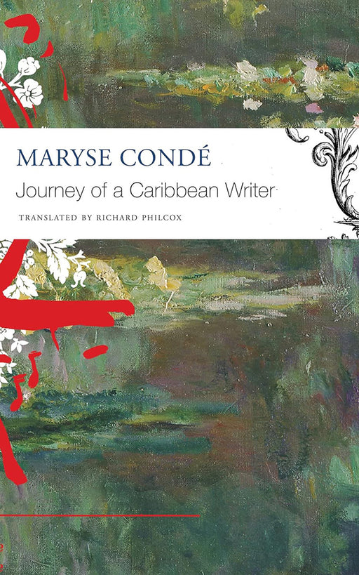 The Journey of a Caribbean Writer by Conde/Maryse