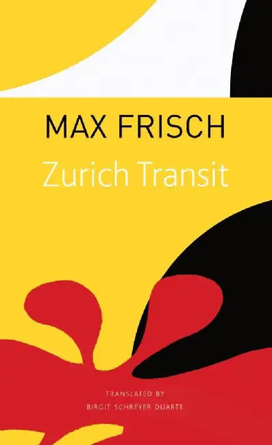 Zurich Transit by Frisch, Max