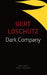 Dark Company by Loschütz, Gert