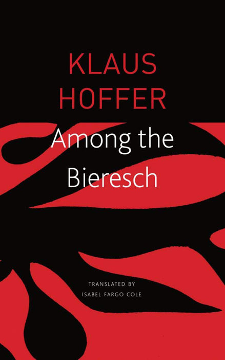 Among the Bieresch  by Hoffer/Klaus