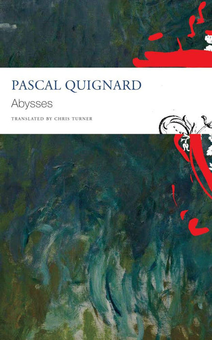 Abysses  by Quignard/Pascal