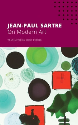 On Modern Art by Jean-Paul Sartre