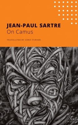 On Camus by Jean-Paul Sartre