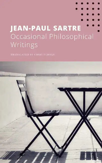 Occasional Philosophical Writings by Jean-Paul Sartre
