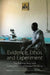 Evidence, Ethos and Experiment: The Anthropology and History of Medical Research in Africa by P. Wenzel Geissler, Catherine Molyneux