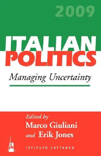 Managing Uncertainty by Marco Giuliani, Erik Jones
