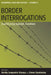 Border Interrogations: Questioning Spanish Frontiers by Benita Samperdro Vizcaya, Simon Doubleday