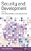 Security and Development by John-Andrew McNeish, Jon Harald Sande Lie