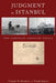 Judgment at Istanbul: The Armenian Genocide Trials by Vahakn N. Dadrian, Taner Akçam