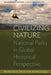 Civilizing Nature: National Parks in Global Historical Perspective by Bernhard Gissibl, Sabine Höhler, Patrick Kupper