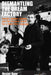 Dismantling the Dream Factory: Gender, German Cinema, and the Postwar Quest for a New Film Language by Baer, Hester