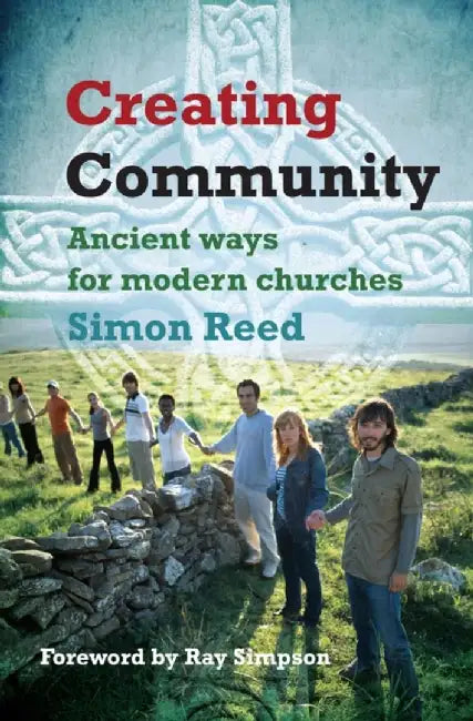 Creating Community by Simon Reed