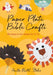 Paper Plate Bible Crafts by Anita Reith Stohs