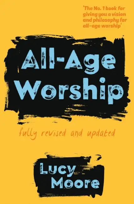 All-Age Worship by Lucy Moore