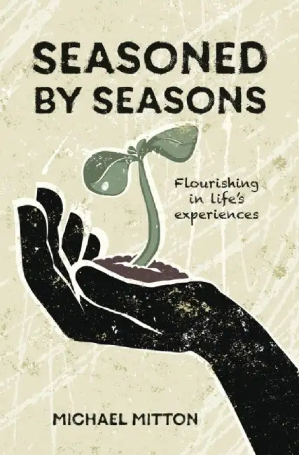 Seasoned by Seasons by Michael Mitton