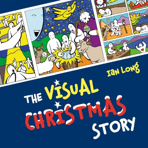 The Visual Christmas Story by Ian Long