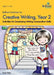 Brilliant Activities for Creative Writing, Year 2: Activities for Developing Writing Composition Skills by Irene Yates
