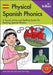 Physical Spanish Phonics by Jenny Bell