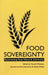 Food Sovereignty: Reconnecting Food, Nature and Community