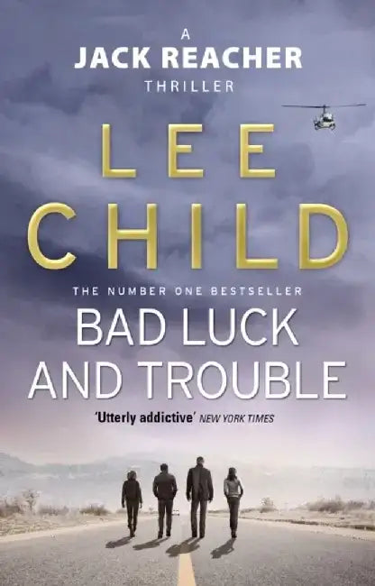 Bad Luck And Trouble by Lee Child