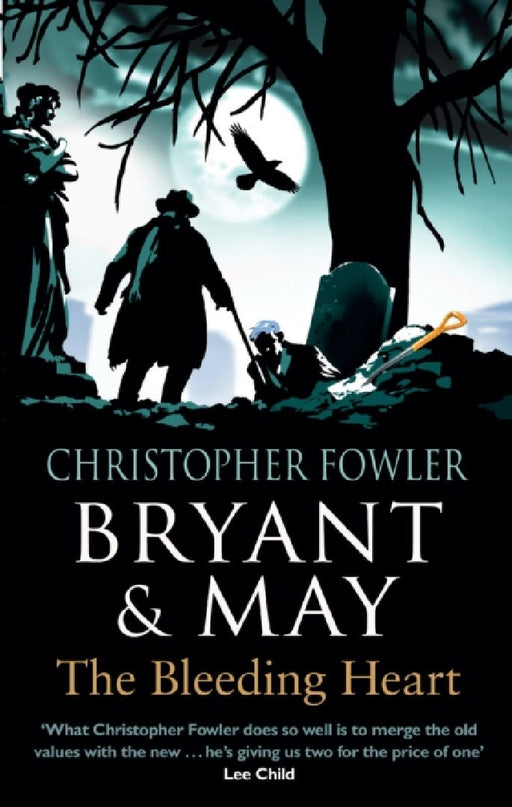 Bryant & May - The Bleeding Heart: (Bryant & May Book 11) by Christopher Fowler