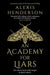An Academy for Liars by Alexis Henderson