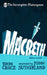 Incomplete Shakespeare: Macbeth by John Crace
