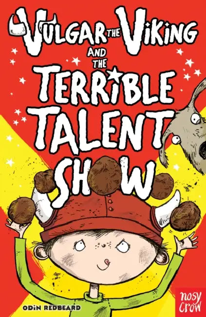 Vulgar the Viking and the Terrible Talent Show by Christopher (University of Sydney) Wright