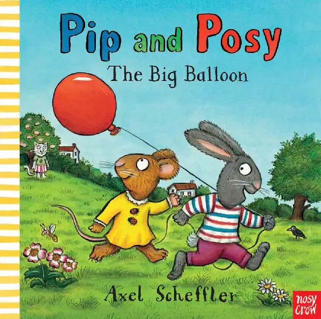 Pip and Posy: The Big Balloon by Camilla (Editorial Director) Reid