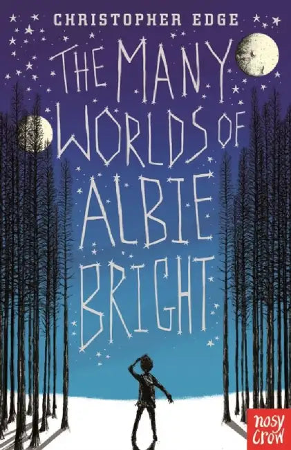 The Many Worlds of Albie Bright by Christopher Edge