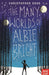 The Many Worlds of Albie Bright by Christopher Edge