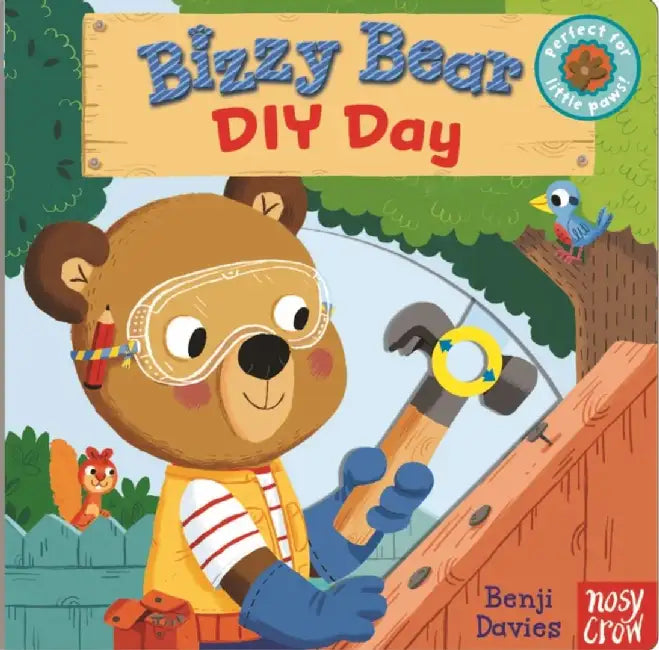 Bizzy Bear: DIY Day (14) by Nosy Crow Ltd